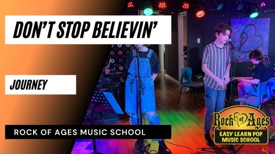 Don’t Stop Believin’- Rock of Ages Music School